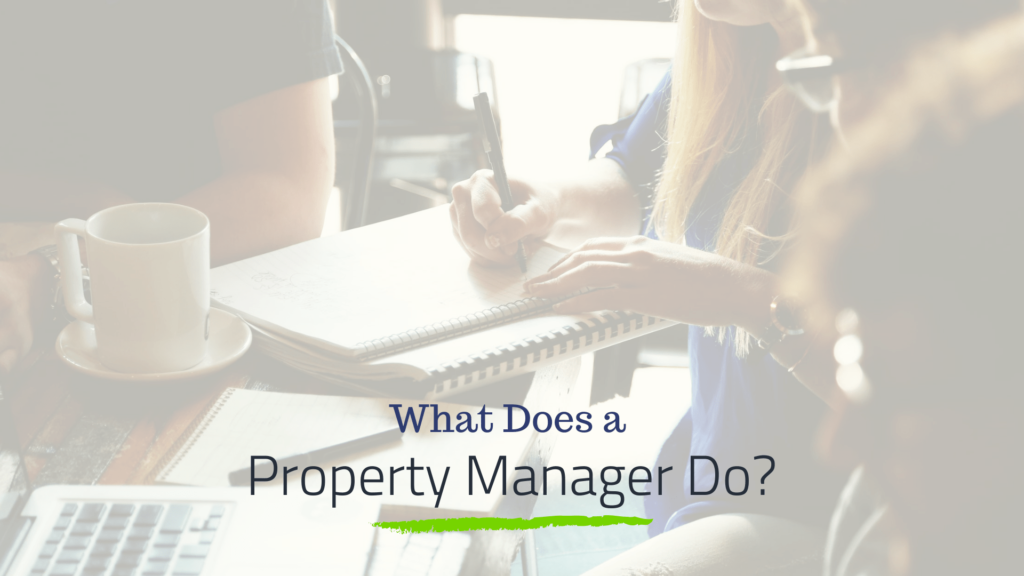 What Does a Puget Sound Property Manager Do?