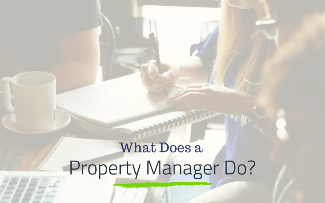 What Does a Puget Sound Property Manager Do?