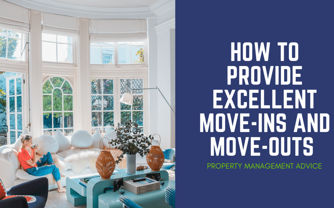 Providing Excellent Move-Ins and Move-Outs Will Leave Your King County Tenants at Ease
