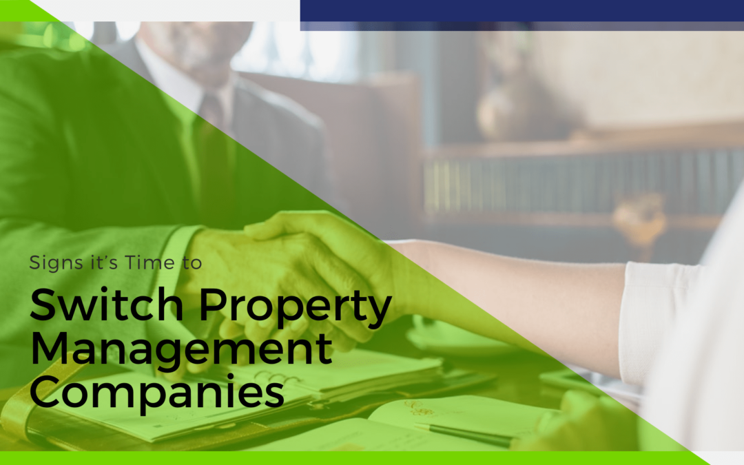 3 Signs it’s Time to Switch King County Property Management Companies