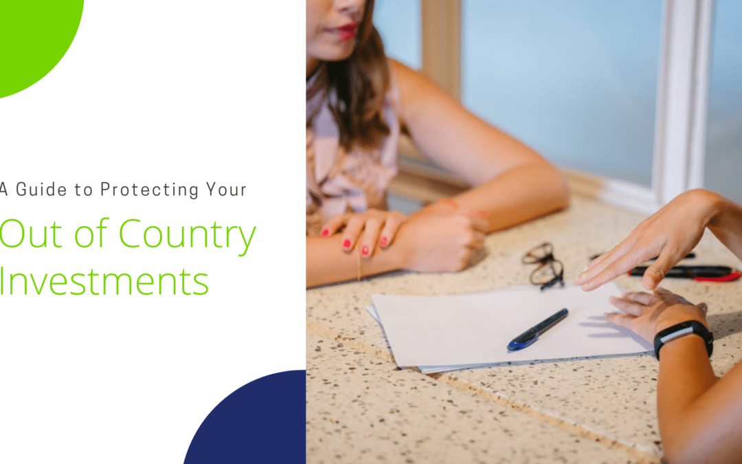 A Guide to Protecting Your Out of Country Investments in King County, WA