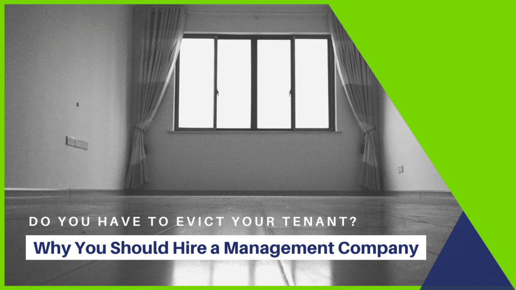 Do You Have to Evict Your Tenant? Why You Should Hire a Professional Seattle Management Company
